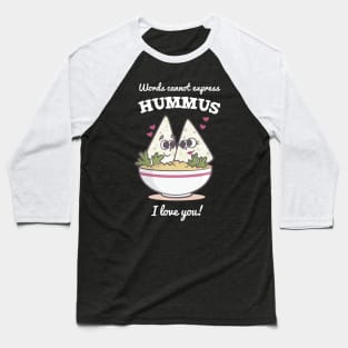 Funny Hummus Shirt Cute Pun Gift Hipster Vegan Dish Food Baseball T-Shirt